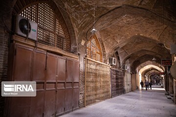 تعطیلی بازار بزرگ اصفهان