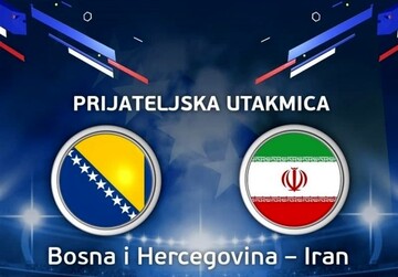 زمان پخش و گزارشگر دیدار دوستانه ایران –بوسنی مشخص شد