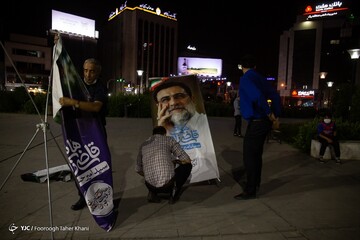 آخرین روز تبلیغات انتخابات ۱۴۰۰ - تهران