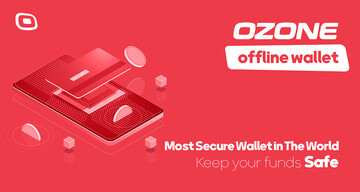 Ozone Wallet: An Offline Wallet with Special Features