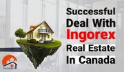 Successful Deal With Ingorex Real Estate In Canada