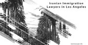 Iranian Immigration Lawyers in USA: How They Can Help You Navigate the Immigration Process