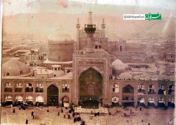 قدیمی‌ترین عکس‌هایی  که از حرم مطهر رضوی ثبت شده است