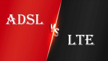 اینترنت TD LTE بخرم یا ADSL؟ تفاوت ADSL باTD LTE