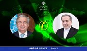 گفتگوی عراقچی با دبیرکل سازمان ملل و همتای فرانسوی