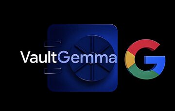 هوش مصنوعی «VaultGemma» معرفی شد / اولین مدل گوگل با تمرکز بر حریم خصوصی