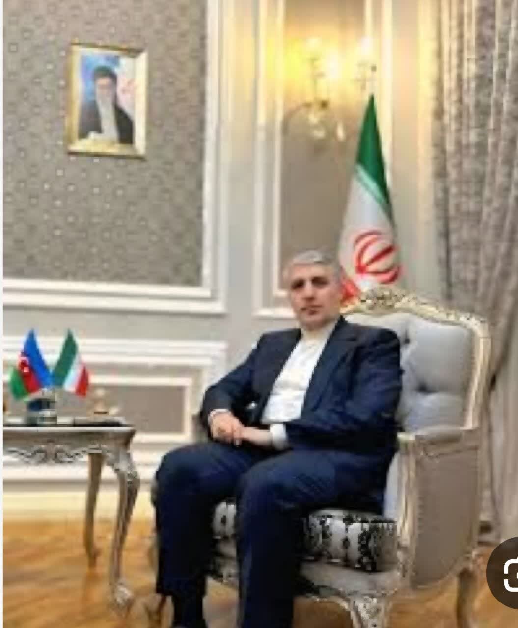 سفیر ایران در آذربایجان : سفیر ایران در آذربایجان :
