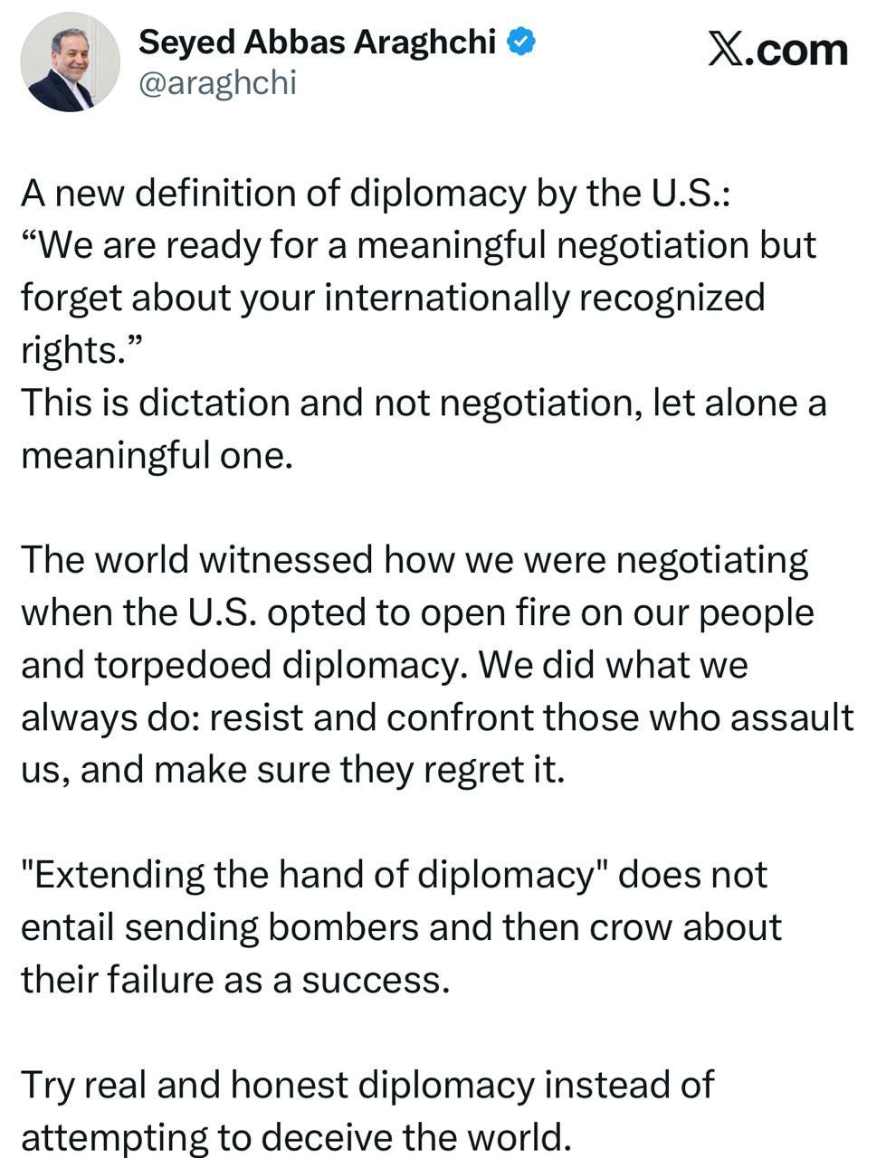 کنایه عراقچی به آمریکا: «دست دراز کردن برای دیپلماسی» به این معنا نیست که بمب‌افکن بفرستید و بعد با افتخار، ناکامی آن‌ها را موفقیت جلوه دهید!