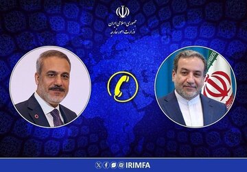 گفتگوی تلفنی عراقچی و وزیر خارجه ترکیه