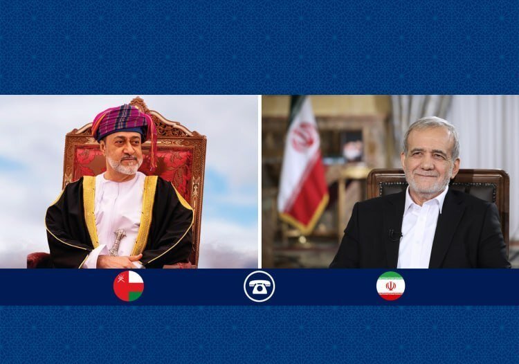 قدردانی پزشکیان از تلاش‌های عمان در مسیر ثبات منطقه