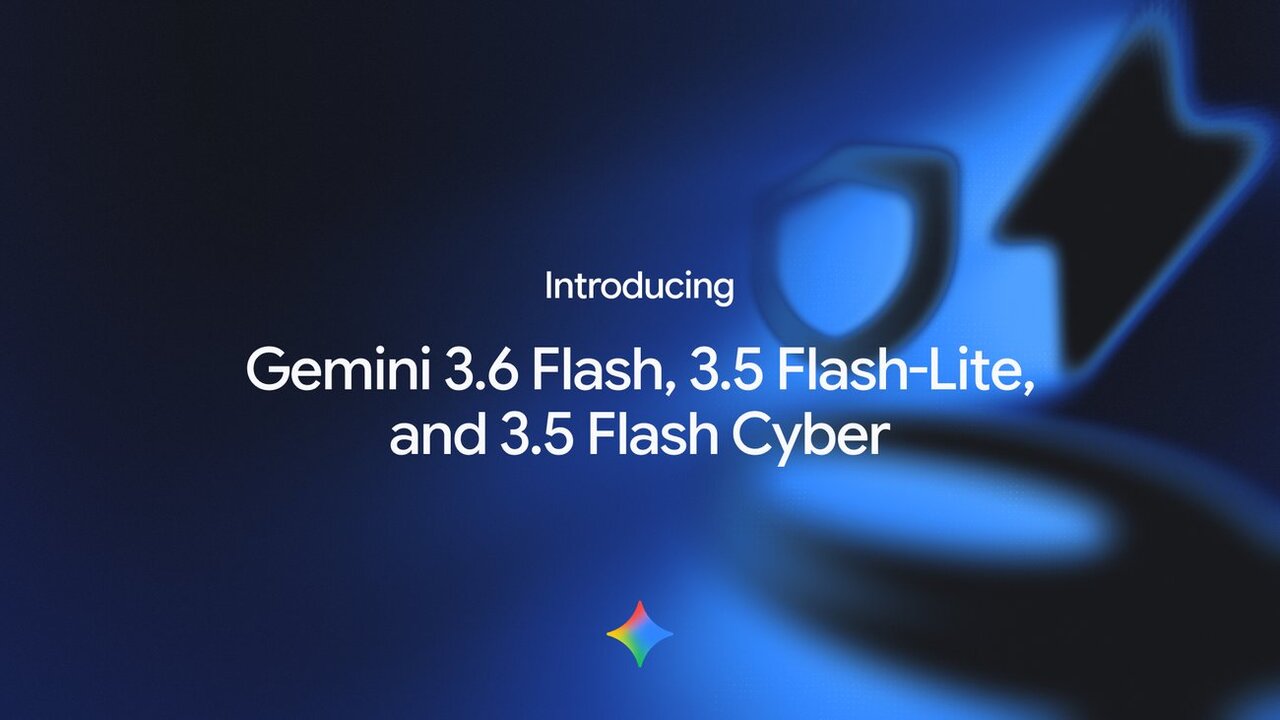 گوگل از Gemini 3.6 Flash رونمایی کرد؛ مدل سبک‌تر، ارزان‌تر و هوشمندتر در راه است / اولین اشاره رسمی به Gemini 4