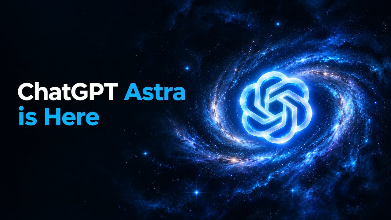 چه چیزی «Astra»، مدل جدید هوش مصنوعی «ChatGPT» را تا این حد خاص کرد؟