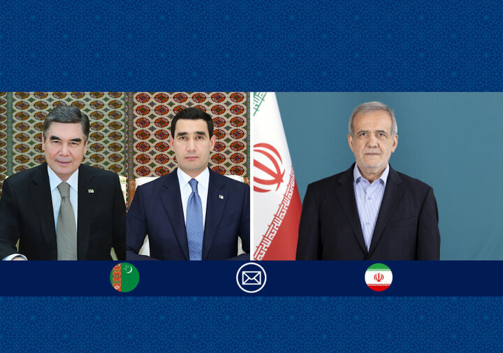 پیام پزشکیان به سران ترکمنستان/ پیوند تاریخی ایران و ترکمنستان، پشتوانه گسترش همکاری‌هاست